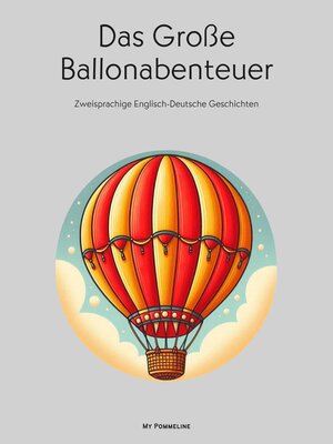 cover image of Das Große Ballonabenteuer